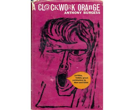 Signed First Edition

Burgess (Anthony) A Clockwork Orange, (Heinemann, 1962). First Edition in black boards. Signed by Burge