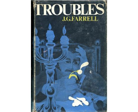 Farrell (J G)  The Empire Trilogy and one other;  Troubles (Cape 1970) First UK,  v.g. in cloth, d.w.  Inside front board ins