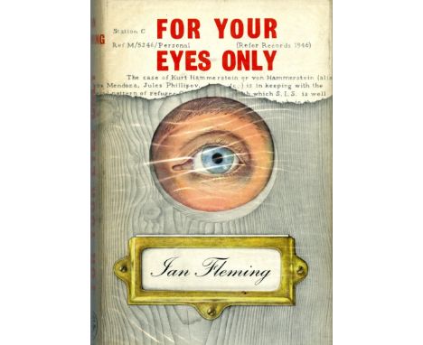 First Edition 

Fleming (Ian)  For Your Eyes Only (Cape, 1960), black cloth, gilt lettering, eye design to front cover), d.w.