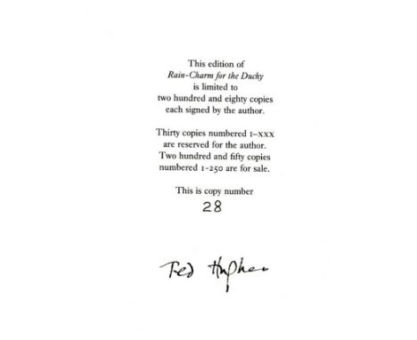 Hughes (Ted)  Rain Charm for the Duchy,  (Faber 1992) v.g.+, First Edn. Signed. Copy No. 28 of 250. Supplement (The Unicorn),