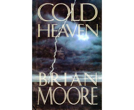 Moore (Brian) Cold Heaven, (Cape 1983) First Edn. Signed, v.g. in cloth, d.w.;   Black Robe,  (Cape 1985) First Edn. Signed, 