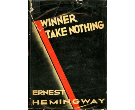 Hemingway  (Ernest) Winner Take Nothing (Scribner 1933) First Edn., with Scribner code "A". V.g. in cloth, endpapers very sli