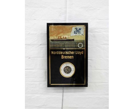 Shipping Interest - A Rare German Verre Eglomise Advertising Sign with Inset Barometer for Norddeutscher Lloyd Bremen  A Rare