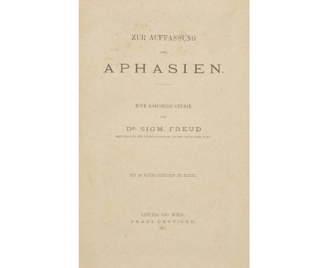 Freud (Sigmund). Zur Auffassung der Aphasien, 1st edition, Leipzig & Vienna: Franz Deuticke, 1891,  wood-engraved diagrams to