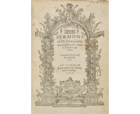 Calvin (Jean). Sermons of M. John Calvin, on the Epistles of S. Paule to Timothie and Titus. Translated out of French into En