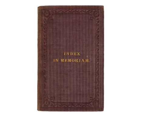 [Dodgson, Charles Lutwidge, 'Lewis Carroll'], An Index to "In Memoriam", 1st edition, Edward Moxon, 1862,  40 pages, 8 page p