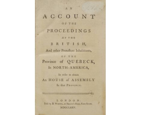 [Maseres, Francis]. An Account of the Proceedings of the British, and other Protestant Inhabitants, of the Province of Quebec
