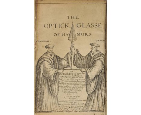 Walkington (Thomas). The Optick Glasse Of Humors. Or the Touchstone of a Golden Temperature: Or the Philosophers Stone to mak