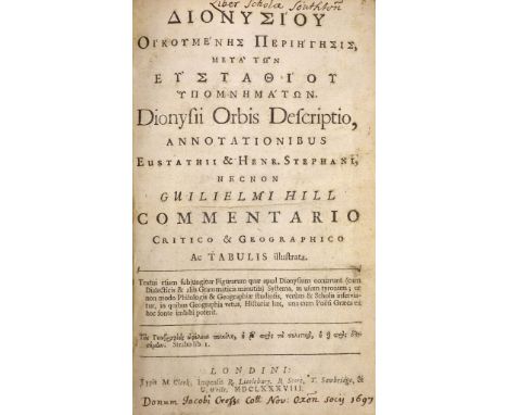 °  Dionysius, Periegeles - (Gk title). Orbis Descriptio, annotationibus Eustathii, Henr. Stephani, necnon Guilielmi Hill Comm