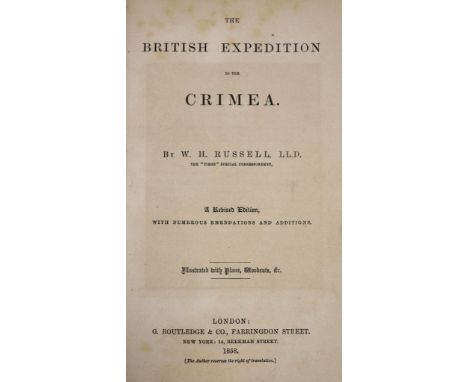 °  Russell, W.H. - The British Expedition to the Crimea. revised edition, with numerous emendations and additions. portrait, 
