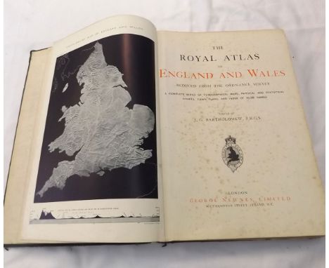 J G BARTHOLOMEW (ED): THE ROYAL ATLAS OF ENGLAND AND WALES REDUCED FROM THE ORDNANCE SURVEY ..., London, George Newnes, circa