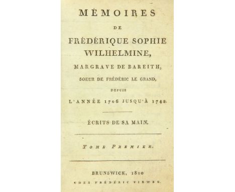 Friederike Sophie Wilhelmine, Markgräfin von Bayreuth: Memoires. 2 Bde. Braunschweig: Friedrich Vieweg 1810. 16,6 x 10 cm. IV