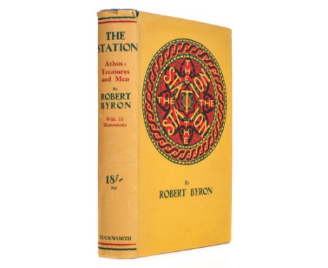 Byron (Robert). The Station. Athos: Treasures and Men, 1st edition, Duckworth, 1928, 33 halftone photographic plates includin