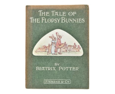 Potter (Beatrix). The Tale of the Flopsy Bunnies, 1st edition, Warne, 1909, half-title with ink manuscript name at head, colo