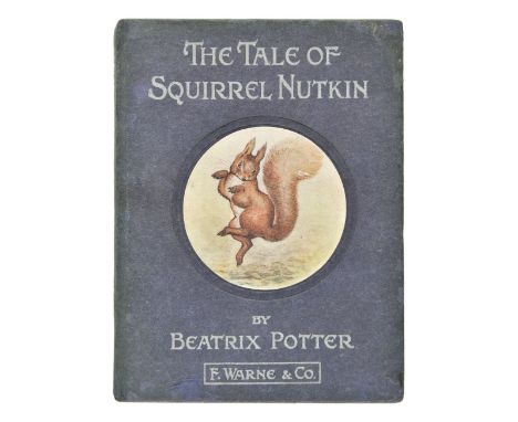 Potter (Beatrix). The Tale of Squirrel Nutkin, 1st edition, Warne, 1903, colour illustrations throughout, half-title with ear