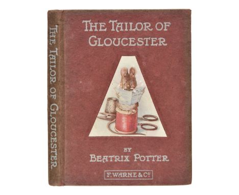 Potter (Beatrix). The Tailor of Gloucester , 1st edition, 1st issue, Warne, 1903, half-title with neat ink manuscript name at