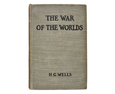 Wells (H. G.) The War of the Worlds, 1st edition, 1898, 2nd issue with 32 pp. advertisements at end, some spotting, original 