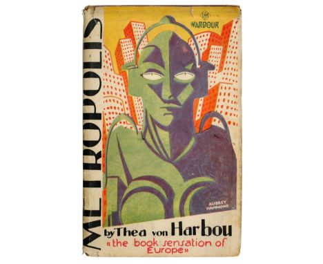 Harbou (Thea von). Metropolis, 1st English edition, Reader's Library, [1927], one leaf loose, a couple of others detaching at