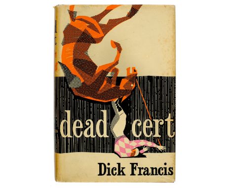 Francis (Dick). Dead Cert, 1st edition, 1962, light spotting to fore edges, original cloth, dust jacket, some toning to spine