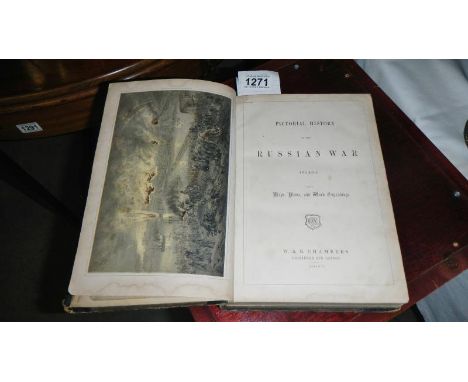 An 1856 edition 'Pictorial History' of the Prussian war 1854-1856 with plans, maps &amp; engravings. W. R. Chambers