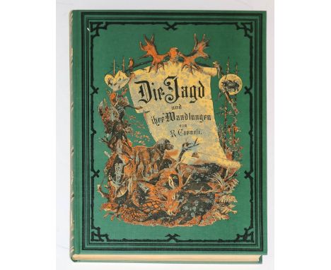 Die Jagd und ihre Wandlungen in Wort und Bild  1884 von R. Corneli. Unveränderter Nachdruck von 1994. (59693)