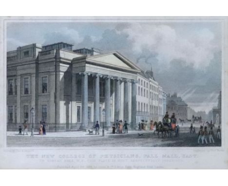 A collection of ten prints and engravings relating to London, including: The New College of Physicians, Pall Mall East, Physi