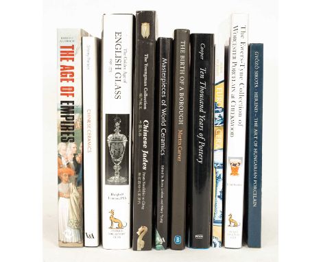 Ceramics &amp; Porcelain A collection of books to include Carver (Martin) The Birth of a Borough, Boydell Press, 2011; Sandon