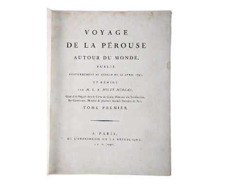 LA PÉROUSE, Jean-François de Galaup, Comte de.- Voyage de La Pérouse autour du monde, publié conformément au décret du 22 Avr