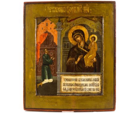 A RUSSIAN ICON OF THE UNEXPECTED JOY, MOSCOW SCHOOL, 19TH CENTURYa sinner is kneeling in front of the icon of the Mother of G