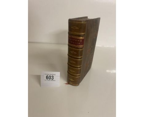Walton's The Complete Angler, The Second Edition, 1766
The Complete Angler or Contemplative Man's RecreationBeing a Discourse