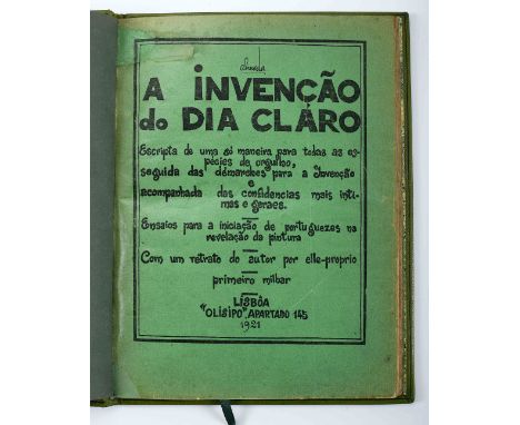 NEGREIROS, José de Almada.- A invenção do dia claro.- Lisbôa: “Olisipo” Apartado 145, 1921.- 45 [3] p.: 1 retrato; 25 cm.- E.