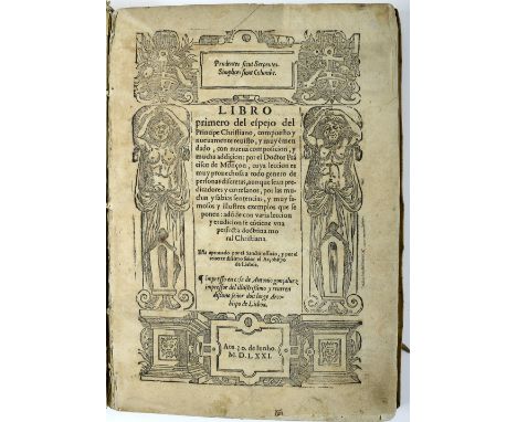 MONZON, Francisco de.- LIBRO | primero del espejo del Principe Christiano, compuesto y | nuevuamente reuisto, y muy e[m]en | 