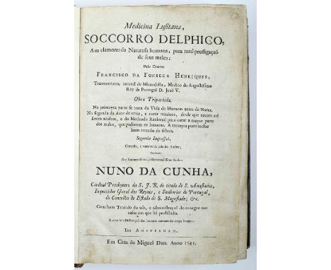 HENRIQUES, Francisco da Fonseca.- Medicina Lusitana, socorro delphico, aos clamores da natureza humana, para total profligaça