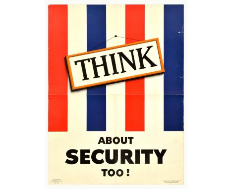 Original vintage propaganda poster - Think About Security Too! - featuring an illustration of the word 'think' hanging on a r