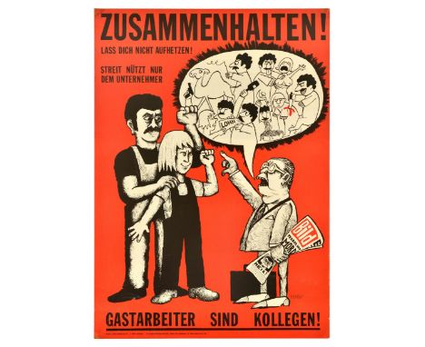 Original vintage propaganda poster Gastarbeiter Sind Kollegen! / Guest Workers are Colleagues!, featuring an illustration of 