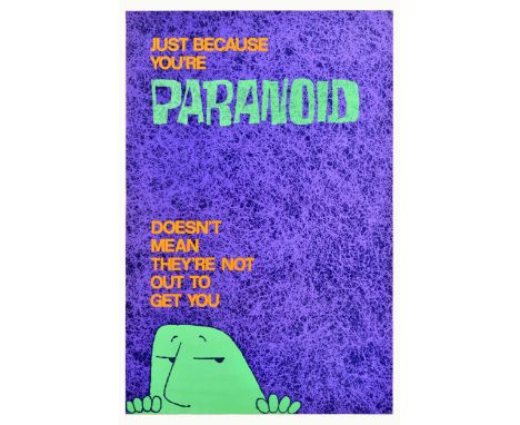 Original vintage poster - Just because you're paranoid doesn't mean they're not out to get you - featuring an image of a gree