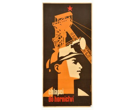 Original vintage propaganda poster - Boys to the mines / Chlapci do hornictvi - featuring an illustration of a mine worker wi