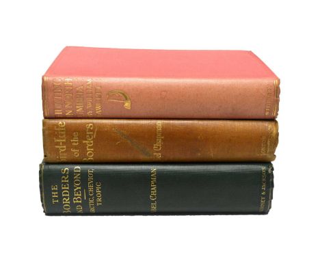 Chapman (Abel) Bird-Life of the Borders, sml. 8vo, cloth, illus., 1907; Chapman (Abel) The Borders &amp; Beyond, 4to, cloth, 