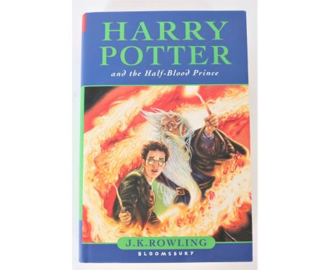 Harry Potter and the Half-Blood Prince by J K Rowling, first edition of Rowling’s sixth book, with dust jacket, published by 