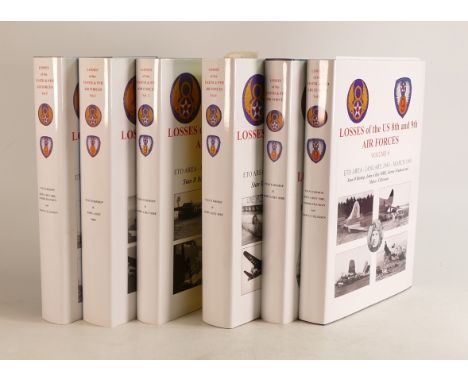 Stan D Bishop and John A Hey MBE. In six Vols. Losses of the US 8th and 9th Air Forces. Overall Good Condition with some ligh