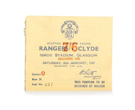 RANGERS F.C. VS. CLYDE F.C., SCOTTISH CUP FIRST ROUND TICKET, 25TH JANUARY 1947 Section Q, Row N, Seat No. 197