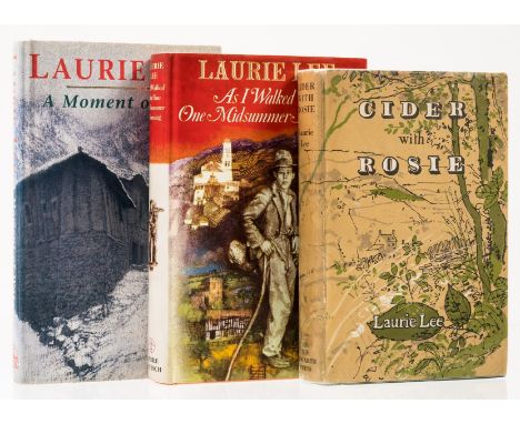 NO RESERVE Lee  (Laurie) Cider With Rosie, 1959; As I Walked Out One Midsummer Morning, jacket price-clipped, 1969; A Moment 