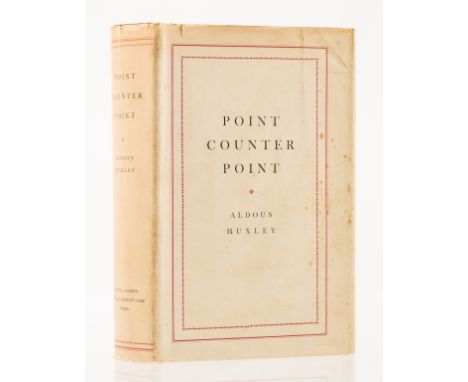 Huxley (Aldous) Point Count Point, first trade edition, edge-spotting, Poetry Bookshop book label to front pastedown, origina