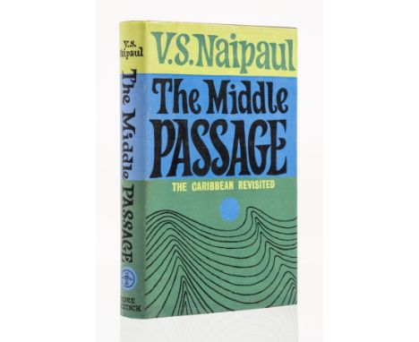 Naipaul (V. S.) The Middle Passage, first edition, signed by the author to title, light browning to endpapers, original board