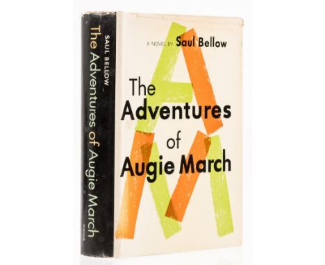 Bellow (Saul) The Adventures of Augie March, first edition, signed by the author on title, original cloth, spine slightly ton