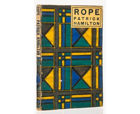 Hamilton (Patrick) Rope: A Play, first edition, light discolouring to endpapers, original wrappers, joints and corners a litt