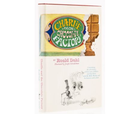 Dahl (Roald) Charlie and the Chocolate Factory, first edition, first issue with the six line colophon, fifth line reading "Pa