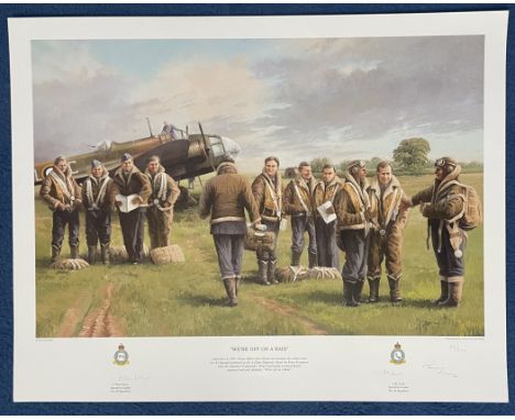 Sqn Ldr P Ward-Hunt and Sqn Ldr AK Cook Signed Trevor Lay Colour Print Titled Were Off On A Raid. Signed in pencil, further s