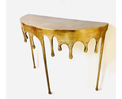 CONSOLE TABLE, demi lune, surrealist style gilt metal with dripping design frieze, 76cm H x 90cm W x 34cm D.