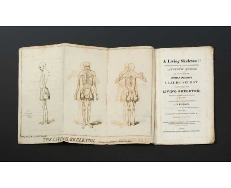 SEURAT (Claude) Memoir of --- the Living Skeleton. London: John Fairburn c.1825, 8vo, triple portrait frontis by Robert Cruik